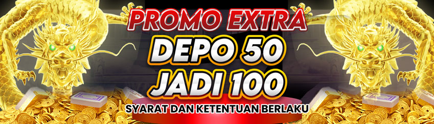 PROMO EXTRA SALDO 50 JADI 100